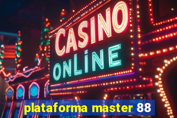 plataforma master 88